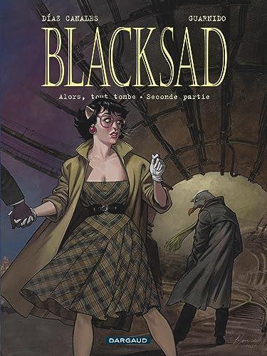 Juan Díaz Canales: Blacksad - Tome 7 - Alors, tout tombe. Seconde partie (French language, 2023)