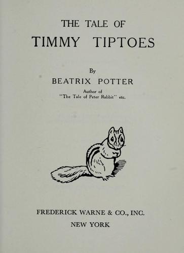 Jean Little, Beatrix Potter: The tale of Timmy Tiptoes (Hardcover, 1939, F. Warne)