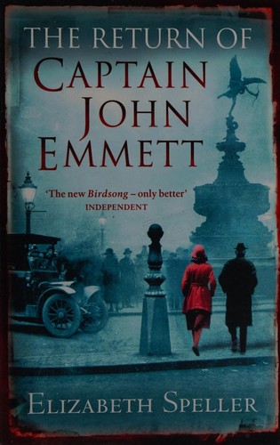 Elizabeth Speller: The return of Captain John Emmett (2011, Virago)