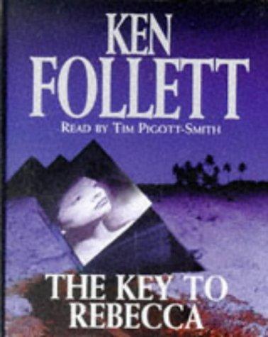 Ken Follett: The Key to Rebecca (AudiobookFormat, 1997, Macmillan Audio Books)