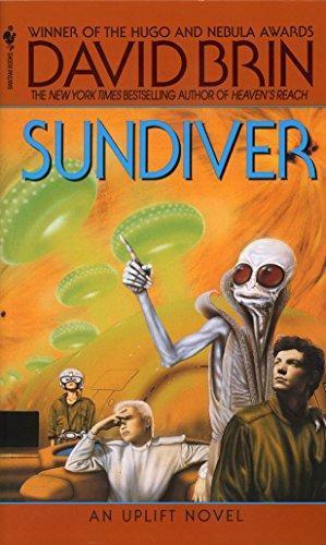 David Brin: Sundiver (The Uplift Saga, #1) (Paperback, 2010, Spectra)