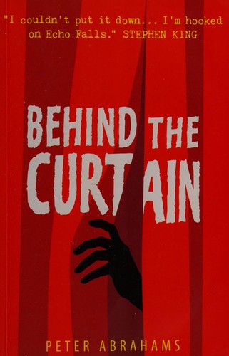 Peter Abrahams: Behind the curtain (2007, Walker)