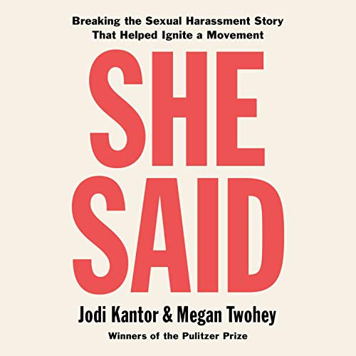 Rebecca Lowman, Jodi Kantor, Megan Twohey: She Said (AudiobookFormat, Penguin Audio)