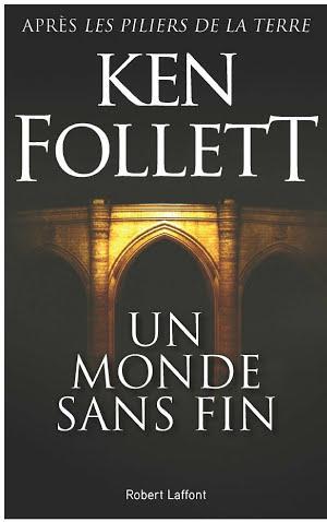 Ken Follett: Un Monde sans fin (French language)