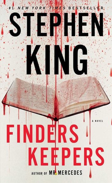 Stephen King: Finders Keepers (2015, Scribner)