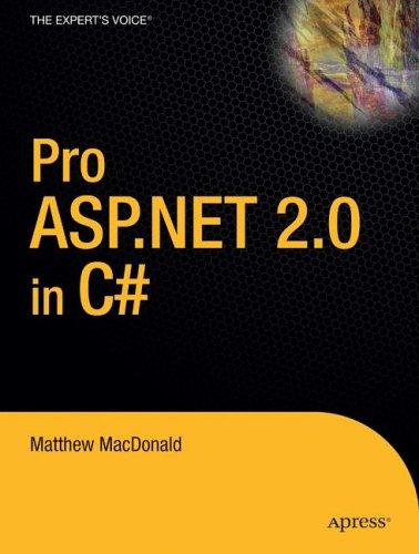 Matthew MacDonald, Mario Szpuszta: Pro ASP.NET 2.0 in C# 2005 (Paperback, 2005, Apress)