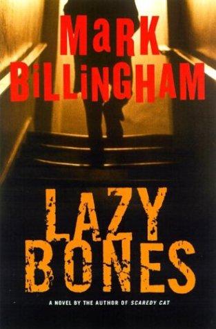 Mark Billingham: Lazybones (2004, Morrow)