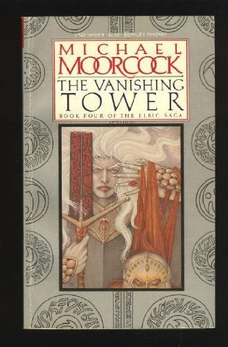 Michael Moorcock: The Vanishing Tower (1983, Berkley)