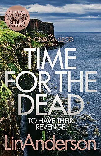 Lin Anderson: Time for the Dead (Hardcover, 2019, Macmillan UK)