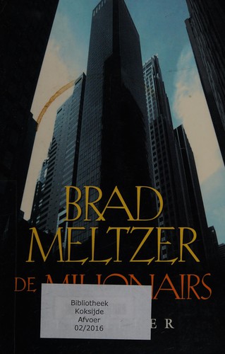 Brad Meltzer: De miljonairs (Dutch language, 2002, Luitingh-Sijthoff)