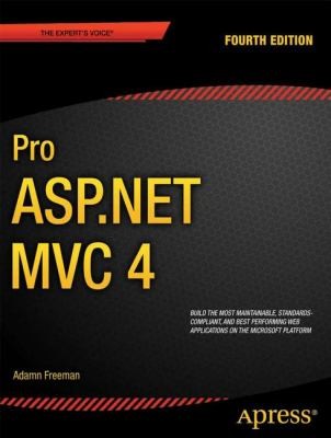 Adam Freeman: Pro Aspnet Mvc 4 (2012, Apress)