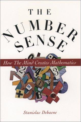 Stanislas Dehaene: The number sense (1997, Oxford University Press)