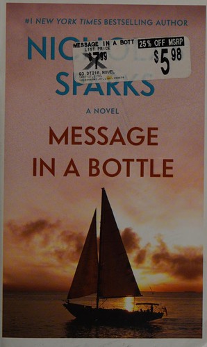 Nicholas Sparks: Message in a Bottle (2016, Grand Central Publishing)