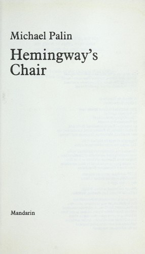 Michael Palin: Hemingway's chair (1996, Mandarin Paperbacks)