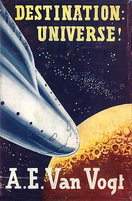 A. E. van Vogt: Destination: Universe! (Hardcover, 1953, Eyre & Spottiswoode)