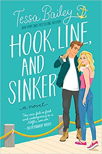 Tessa Bailey: Hook, Line, and Sinker (2022, HarperCollins Publishers, Avon)