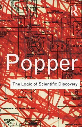 Karl Popper: The Logic of Scientific Discovery (2002)