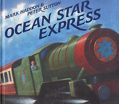Mark Haddon: Ocean Star Express (Hardcover, 2001, Collins)