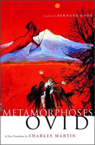 Ovid: Metamorphoses (2004, W.W. Norton & Co.)