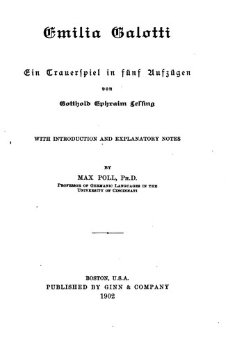 Gotthold Ephraim Lessing: Emilia Galotti: Ein Trauerspiel in fünf Aufzügen (1894, Ginn & co.)