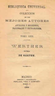 Johann Wolfgang von Goethe: Werther (Spanish language, 1909, Perlado, Páez y Compañía)