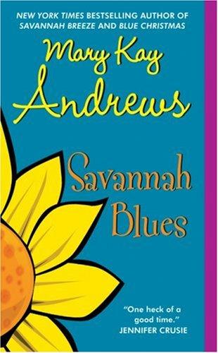 Mary Kay Andrews: Savannah Blues (Paperback, 2007, Avon)