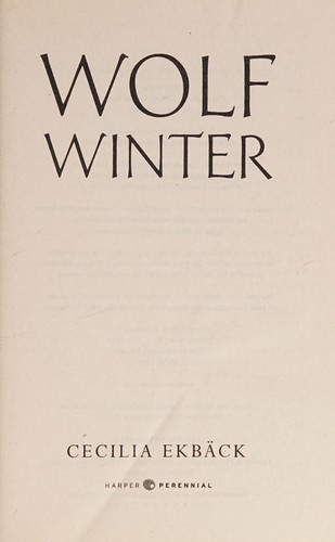 Cecilia Ekbäck: Wolf winter (2016, Harper Perennial)
