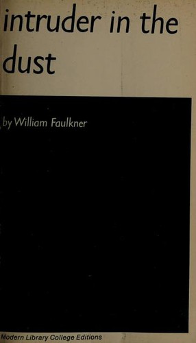 William Faulkner: Intruder in the Dust (1948, Modern Library)