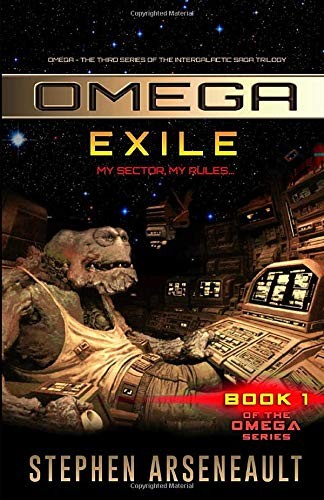 Stephen Arseneault: OMEGA Exile (Paperback, 2014, CreateSpace Independent Publishing Platform)