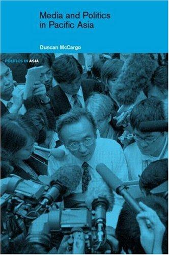 Duncan McCargo: Media and politics in Pacific Asia (2002, Routledge)