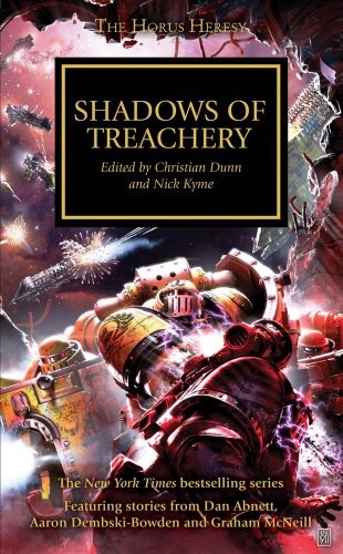 Nick Kyme, Christian Dunn: Shadows of Treachery (Paperback, 2012, Games Workshop)