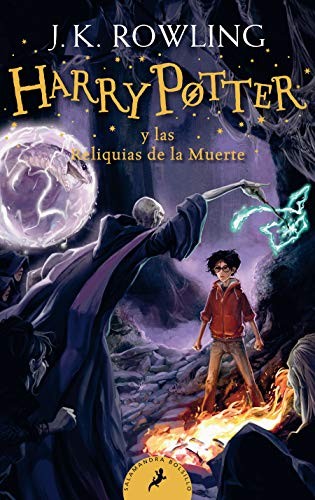 J. K. Rowling: Harry&nbsp;Potter y Las Reliquias de la Muerte / Harry Potter and the Deathly Hallows (Spanish language, 2020, Penguin Random House Grupo Editorial (USA) LLC)