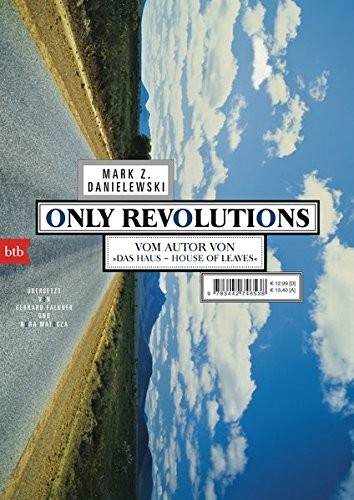 Mark Z. Danielewski: Only Revolutions (Paperback, 2014, btb Verlag)