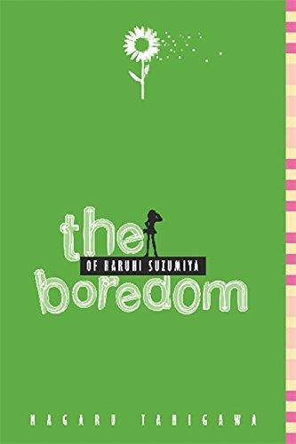 Nagaru Tanigawa: The boredom of Haruhi Suzumiya (2010)