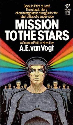 A. E. van Vogt: Mission to the Stars (Paperback, 1977, Pocket Books)