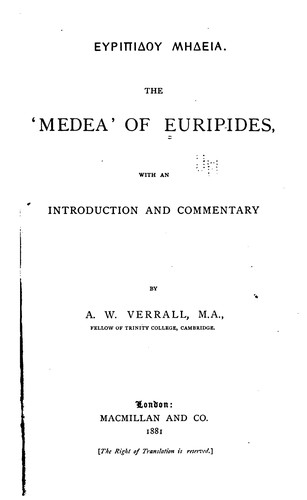 Euripides, Arthur Woollgar Verrall: Medea (1881, Pan Macmillan)