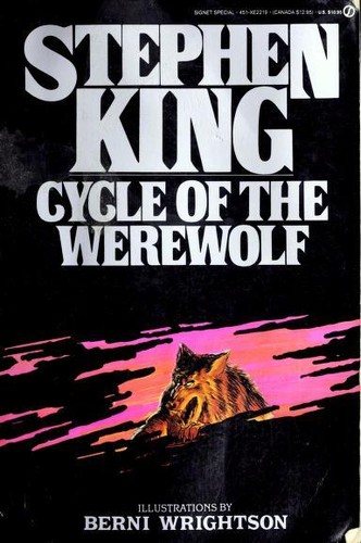 Stephen King: Cycle of the Werewolf (Paperback, 1985, Signet)