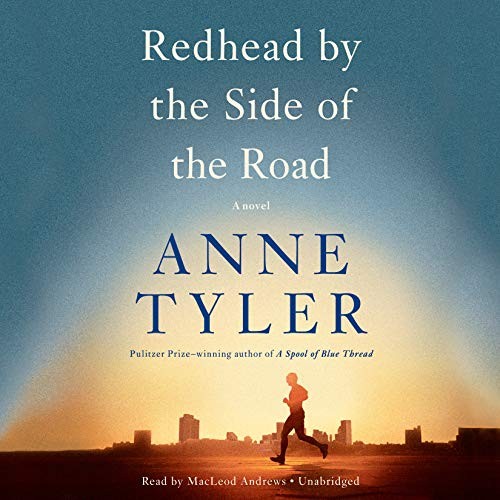 Anne Tyler, MacLeod Andrews: Redhead by the Side of the Road (AudiobookFormat, 2020, Random House Audio)