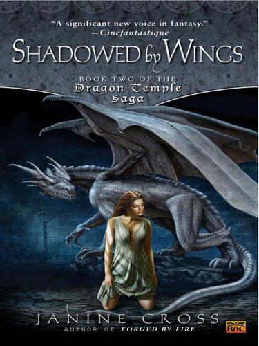 Janine Cross: Shadowed By Wings (EBook, 2009, Penguin USA, Inc.)