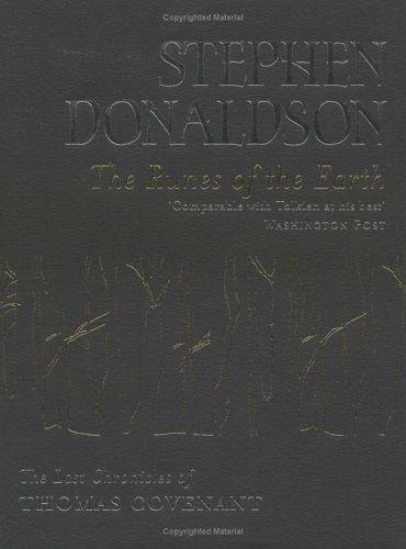 Stephen R. Donaldson: The Runes of the Earth (Hardcover, 2004, Gollancz)