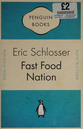 Eric Schlosser: Fast food nation (Paperback, 2007, Penguin Books)