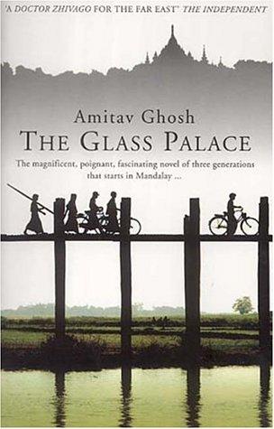 Amitav Ghosh: The Glass Palace (Paperback, 2001, HarperCollins Publishers Ltd)