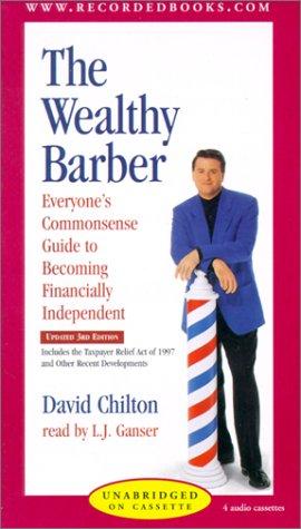 David Chilton: The Wealthy Barber (AudiobookFormat, 2001, Recorded Books)