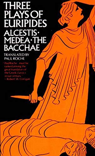 Euripides: Three Plays of Euripides: Alcestis, Medea, The Bacchae (1974, W. W. Norton & Company)