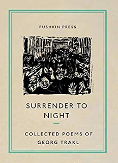Georg Trakl, Will Stone: Surrender to Night (2019, Pushkin Press, Limited)