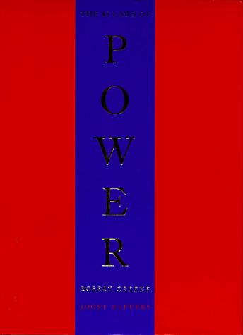 Robert Greene, Joost Elffers: The 48 Laws of Power (A Joost Elffers Production) (Hardcover, 1998, Profile Books)