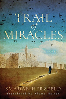 Smadar Herzfeld, Aloma Halter: Trail of Miracles (2017, Amazon Publishing)