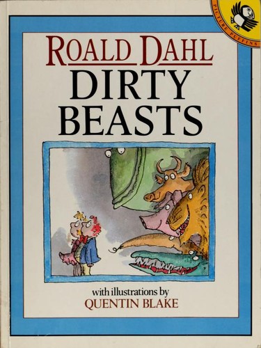 Roald Dahl: Dirty beasts (1986, Puffin Books)