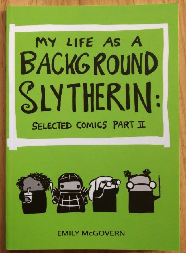 Emily McGovern: My Life as a Background Slytherin: Selected Comics Part II (GraphicNovel)