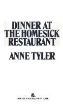 Anne Tyler: The Dinner at Homesick Restaurant (1983, Berkley)